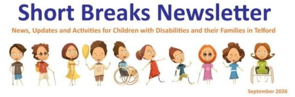 Telford & Wrekin Short Breaks Newsletter Image